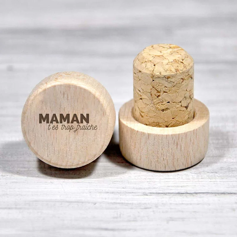 Bouchon personnalisé en liège et bois - Maman tu es trop fraiche