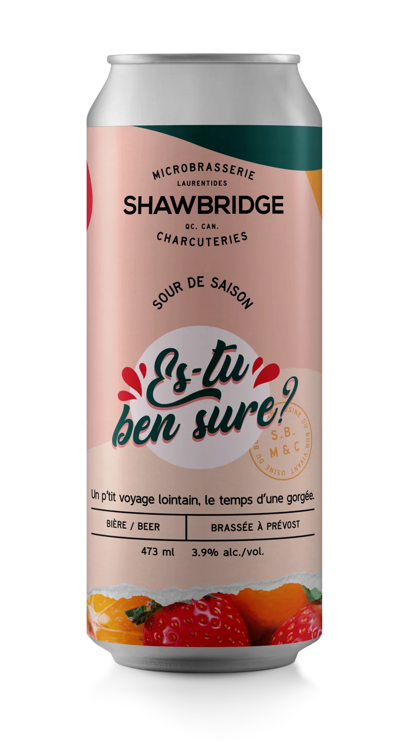 Es-tu ben sure?