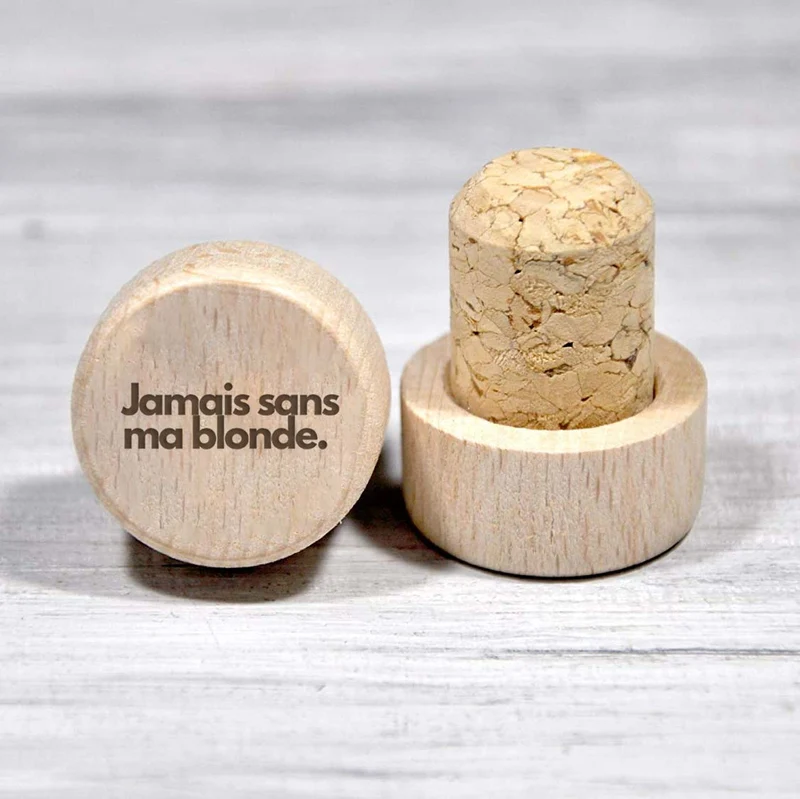 Bouchon personnalisé en liège et bois - Jamais sans ma blonde