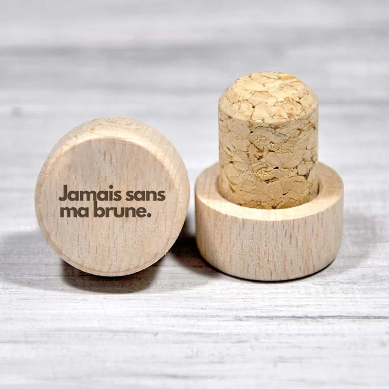 Bouchon personnalisé en liège et bois - Jamais sans ma brune