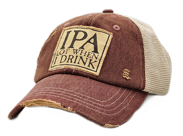 IPA Lot When I Drink